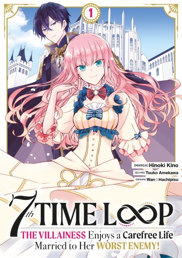 7th Time Loop - The Villainess Enjoys a Carefree Life