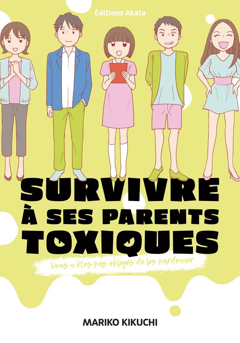 Survivre a ses parents toxiques