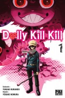 Dolly Kill Kill Intégrale  