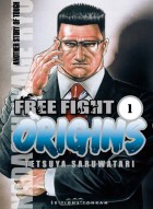 Free fight - Origins
