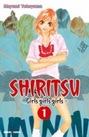 Shiritsu - Girls girls girls Intégrale  